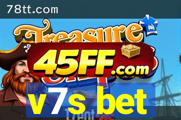 v7s bet